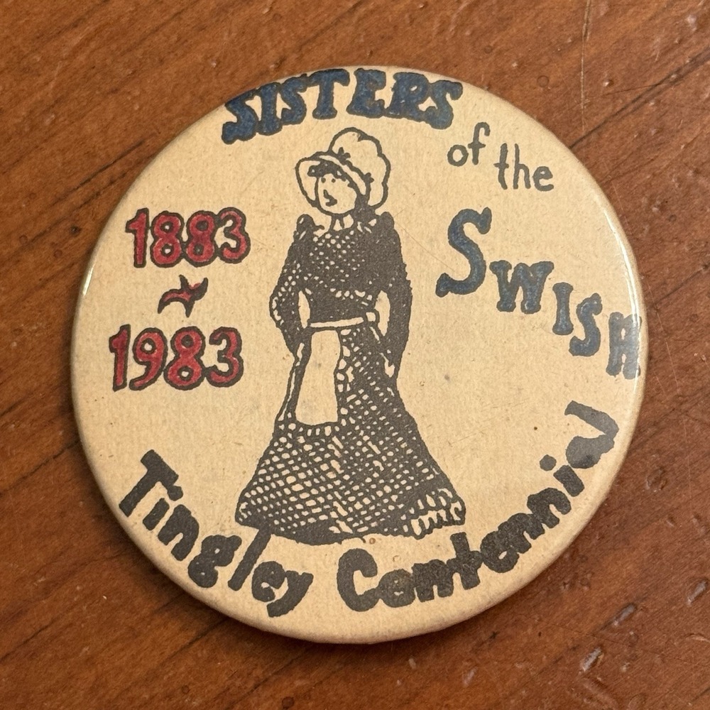 Sisters Of The Swish Tingley Centennial 1983 VTG Pinback Button Pin Round Circle